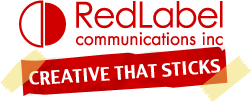 Red Label Communications Inc. - Creative That Sticks